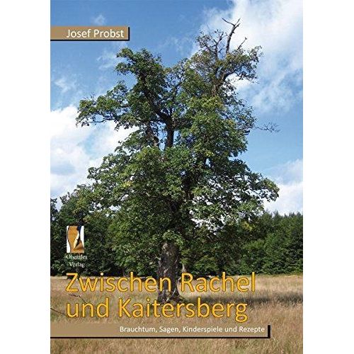 Zwischen Rachel Und Kaitersberg