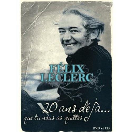 Felix Leclerc - Félix Leclerc: 20 Ans Deja...Que Tu Nous As Quittés [Dvd] Canada