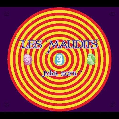 John Zorn - Les Maudits [Cd]