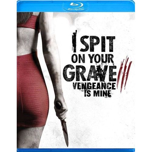 I Spit On Your Grave Iii: Vengeance Is Mine [Usa][Blu-Ray]