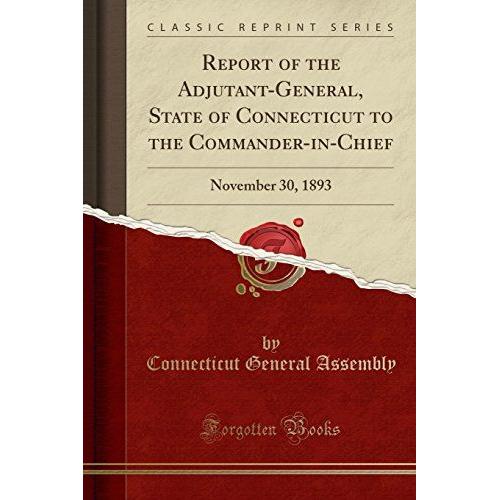 Assembly, C: Report Of The Adjutant-General, State Of Connec