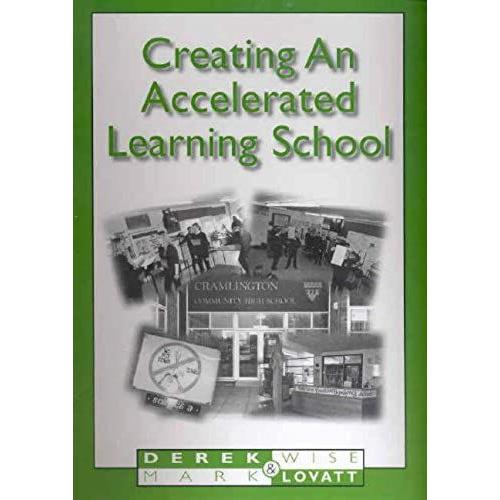 Creating An Accelerated Learning School