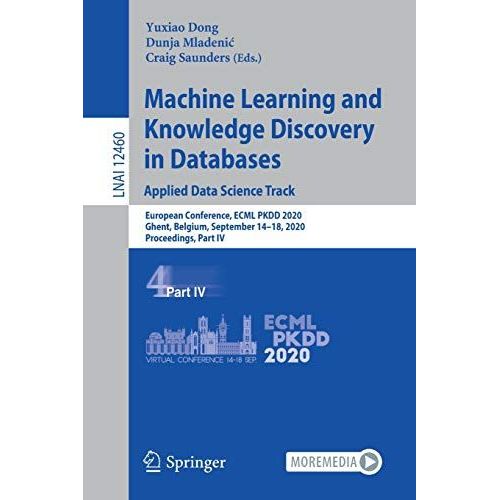 Machine Learning And Knowledge Discovery In Databases: Applied Data Science Track