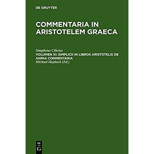 Simplicii In Libros Aristotelis De Anima Commentaria