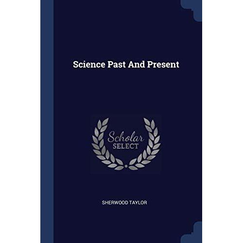 Science Past And Present