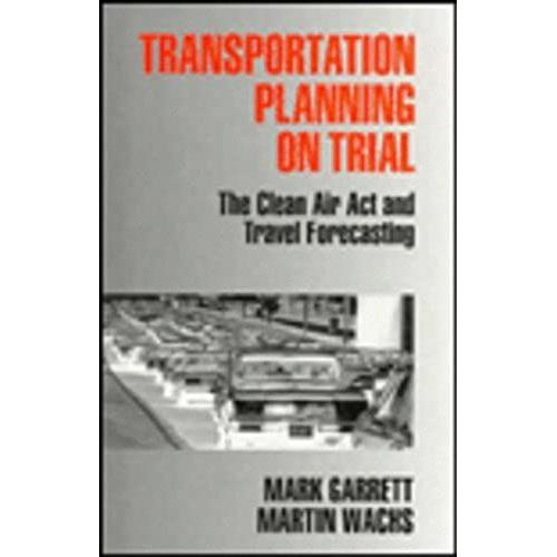 Transportation Planning On Trial