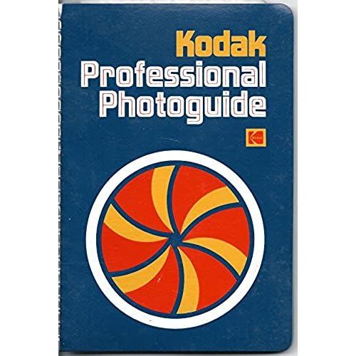Kodak Professional Photoguide (Kodak Publication)