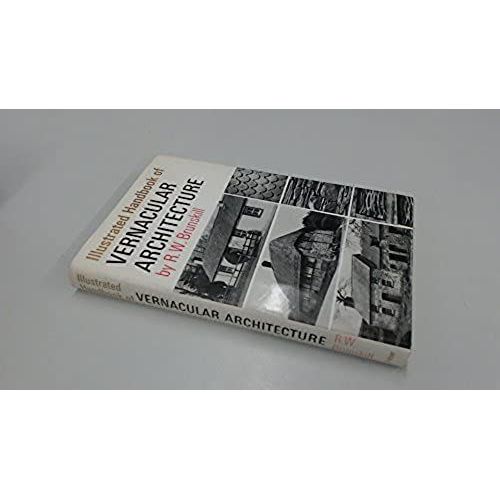 Illustrated Handbook Of Vernacular Architecture
