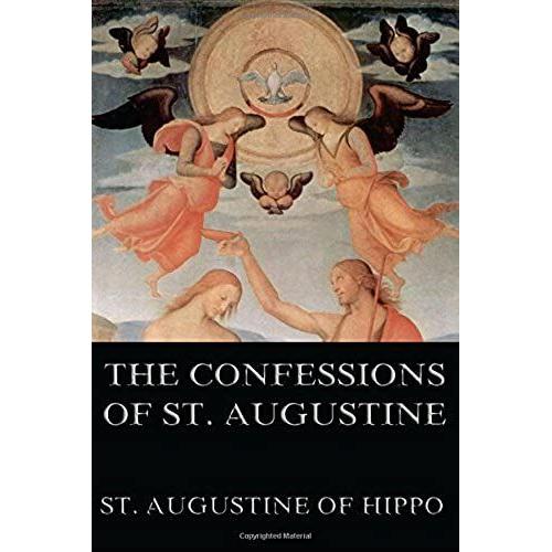 The Confessions Of St. Augustine