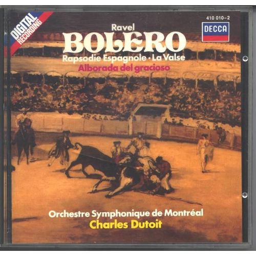 Bolero, Rhapsodie Espagnole, La Valse, Alborada Del Graciosio Symph. De Montréal