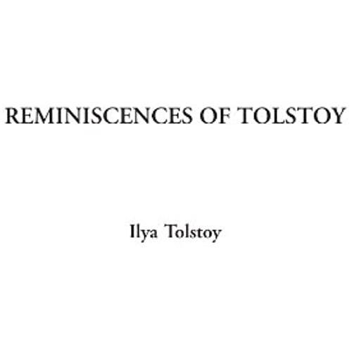 Reminiscences Of Tolstoy