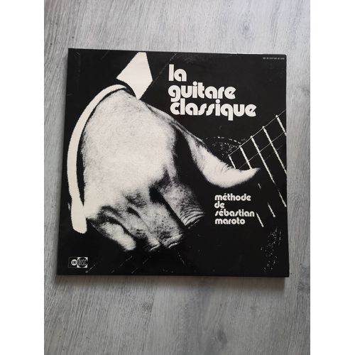 La Guitare Classique Méthode De Sebastian Maroto Unidisc