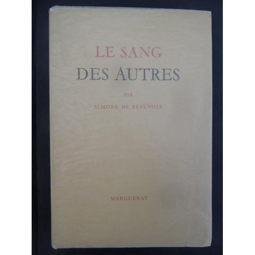 Le Sang Des Autres - Simone De Beauvoir - Édition Marguerat - 1946 - 329 Pages