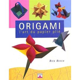 Origami - L'art Du Papier Plie