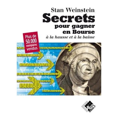 Secrets Pour Gagner En Bourse - A La Hausse Et À La Baisse