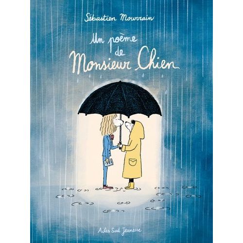Un Poème De Monsieur Chien