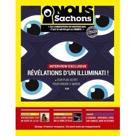 Nous Sachons - Révélations D'un Illuminati !