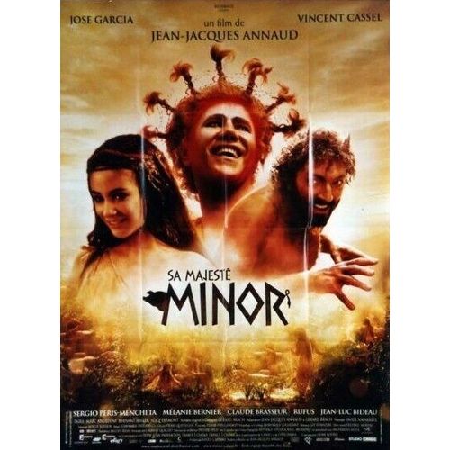 Sa Majesté Minor - Affiche Originale De Cinéma - Format 120x160 Cm - Un Film De Jean Jacques Annaud Avec José Garcia, Vincent Cassel, Claude Brasseur, Mélanie Bernier, Rufus - 2007