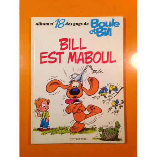 Roba - Boule Et Bill 18 Édition Originale Eo - Bill Est Maboul -