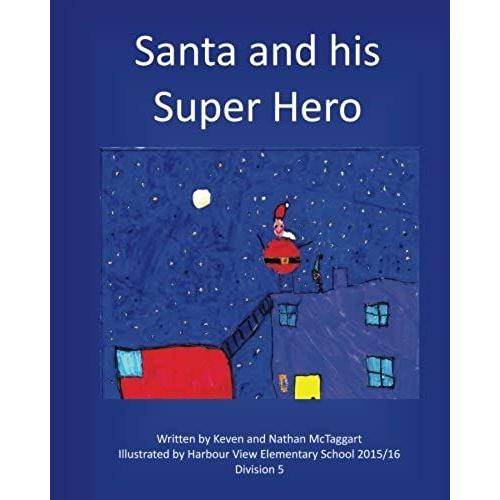 Santa And His Super Hero