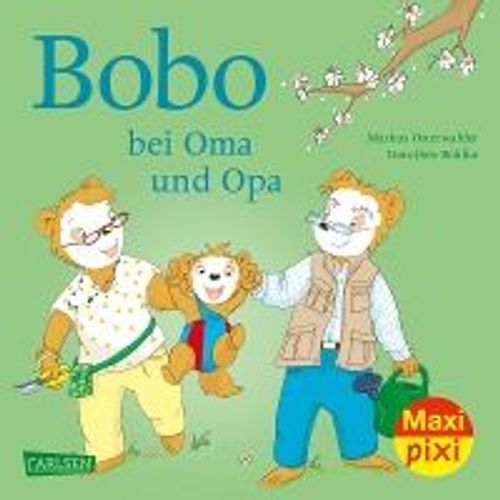 Maxi Pixi 350: Bobo Bei Oma Und Opa
