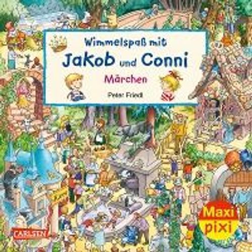 Maxi Pixi 377: Wimmelspaß Mit Jakob Und Conni: Märchen