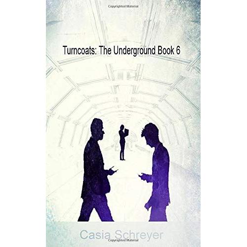 Turncoats (The Underground)