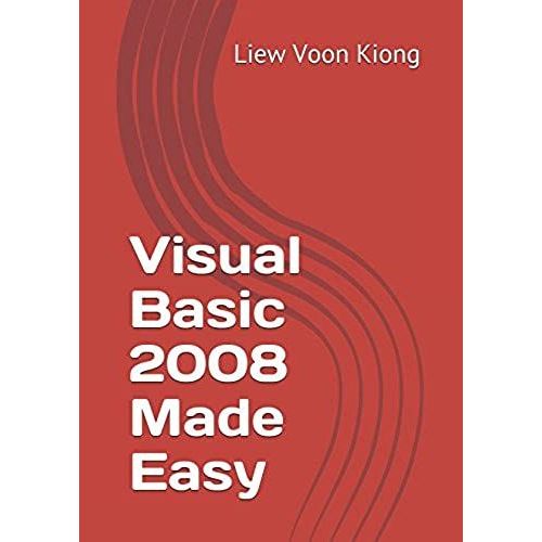 Visual Basic 2008 Made Easy