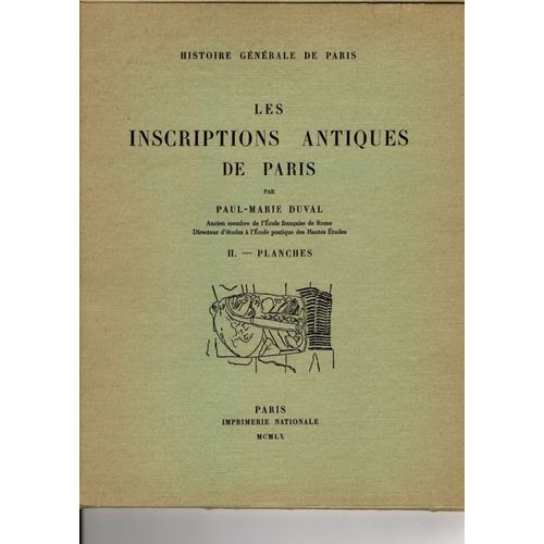 Les Inscriptions Antiques De Paris Tome Ii Planches