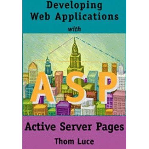 Developing Web Applications With Active Server Pages