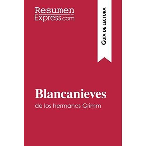 Blancanieves De Los Hermanos Grimm (Guía De Lectura)