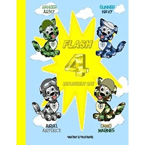 Flash 4 - Secret Mystery Military Missions: Deployment One - Secret Mystery Military Missions: Volume 1 (Flash 4 - Deployment One)