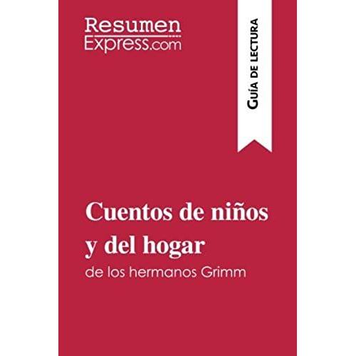 Cuentos De Niños Y Del Hogar De Los Hermanos Grimm (Guía De Lectura)