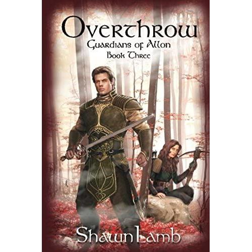 Overthrow: Volume 3 (Guardians Of Allon)