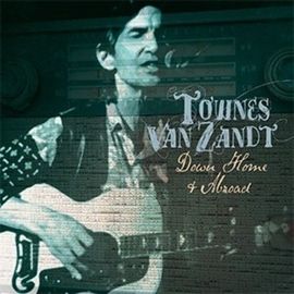 Townes Van Zandt - Down Home & Abroad [Cd] Uk - Import