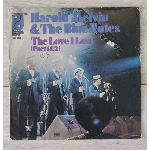 Harold Melvin & The Blue Notes " The Love I Lost ( Part 1&2 ) " Vinyl 45 Trs. Netherlands 1973. Soul.
