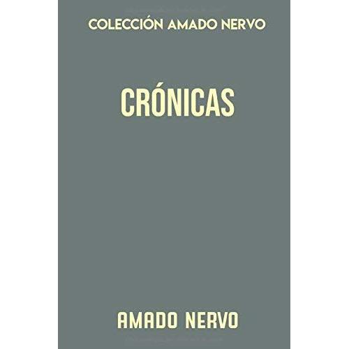 Colección Amado Nervo. Crónicas