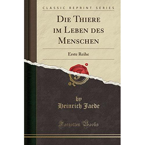 Jaede, H: Thiere Im Leben Des Menschen