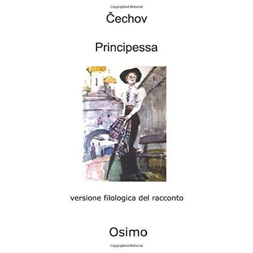 Principessa: Racconto: Versione Filologica A Cura Di Bruno Osimo