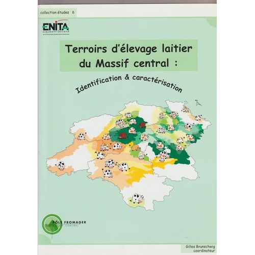 Terroirs D'élevage Laitier Du Massif Central - Identification Et Caractérisation