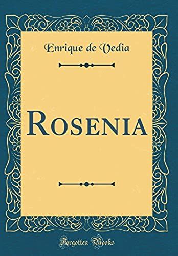 Rosenia (Classic Reprint)