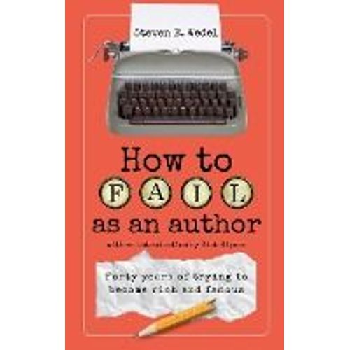 How To Fail As An Author