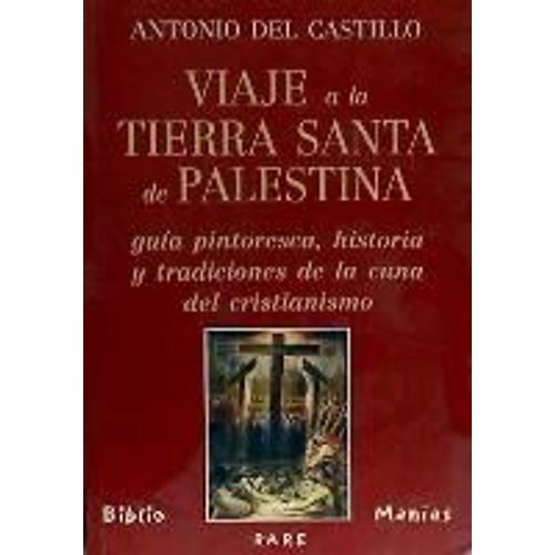 Viaje A La Tierra Santa De Palestina