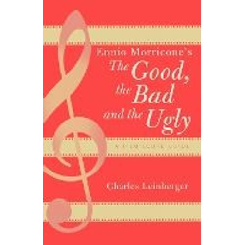 Ennio Morricone's The Good, The Bad And The Ugly