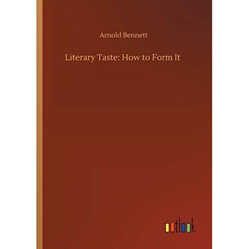 Literary Taste: How To Form It
