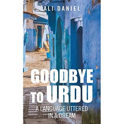 Goodbye To Urdu