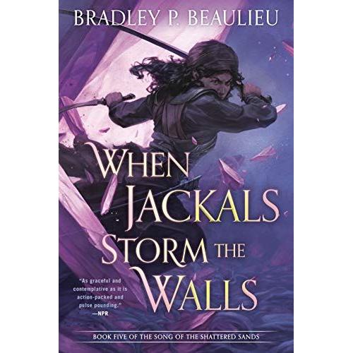 When Jackals Storm The Walls