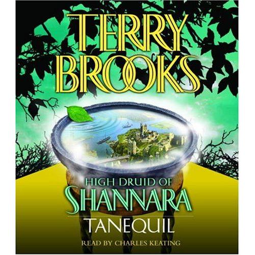 Tanequil (High Druid Of Shannara)