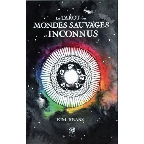 Le Tarot Des Mondes Sauvages Et Inconnus