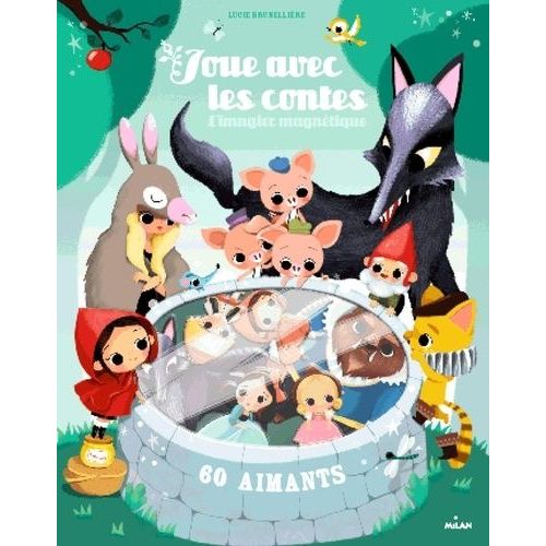Joue Avec Les Contes - L'imagier Magnétique